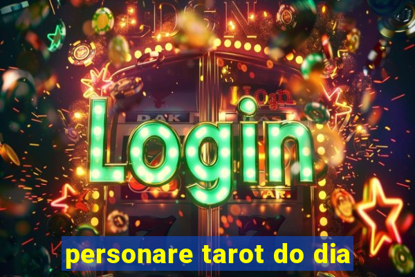 personare tarot do dia